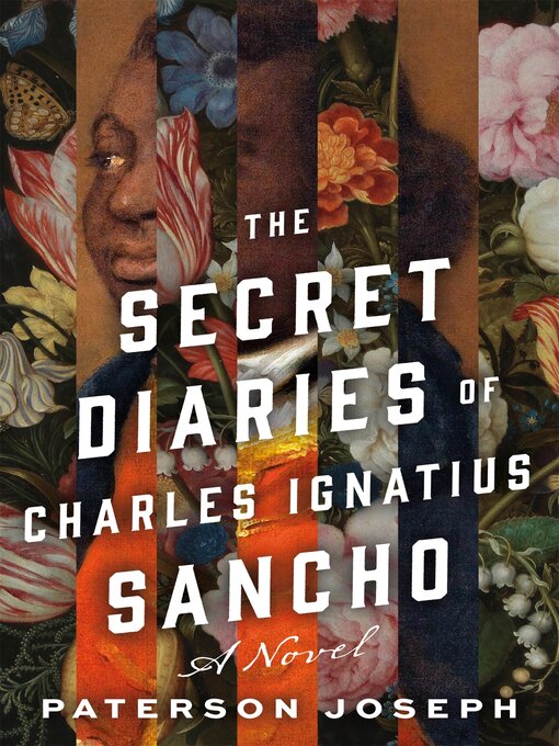 Title details for The Secret Diaries of Charles Ignatius Sancho by Paterson Joseph - Wait list